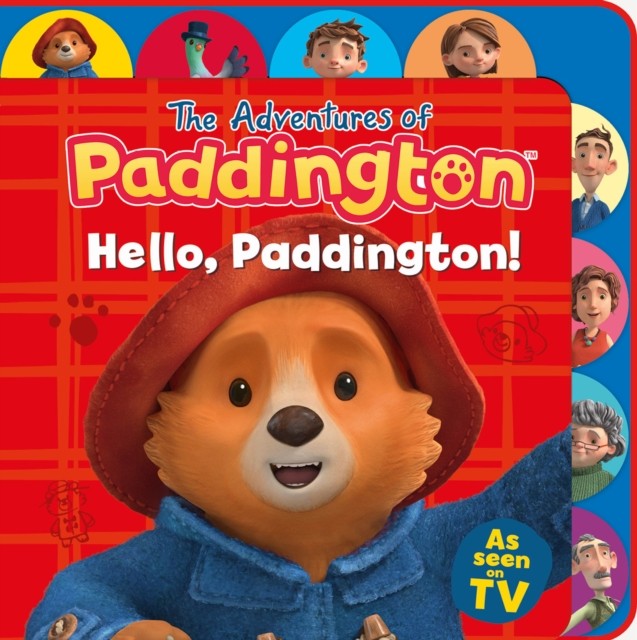 Hello, Paddington! (Tabbed Board) by HarperCollins Children’s Books (Board book)