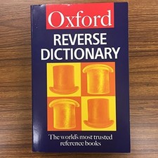 The Oxford Reverse Dictionary (Oxford Paperback Reference) Paperback Book The