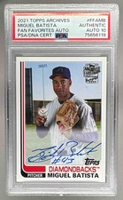 75656119 Miguel Batista 2021 Topps Archives Fan Favorites Auto PSA AUTH DNA 10