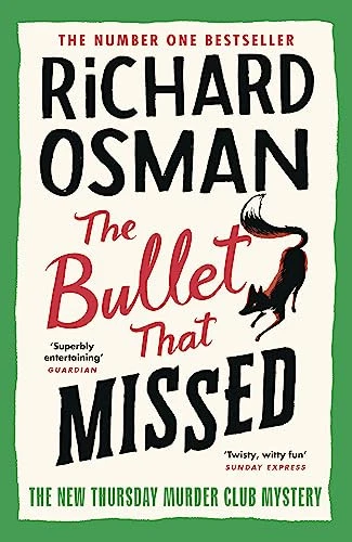 The Bullet That Missed: (The Thursda..., Osman, Richard