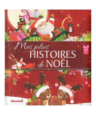 Mes jolies histoires de Noël: Album, Mireille Saver, Delphine Dumouchel, Ella C