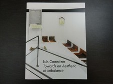 Luis Camnitzer : Towards an Aesthetic of Imbalance by Alex Santana (Art)