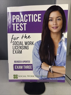 Practice Test for the Social Work Licensing Exam: Exam Three (Revised & Updated)