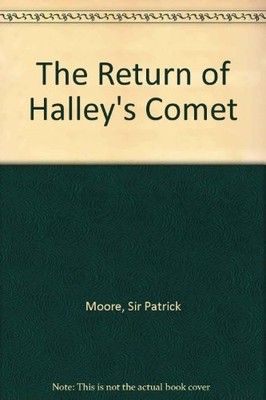 The Return of Halley's Comet,CBE Moore, John Mason