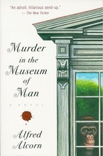 Murder in the Museum of Man by Alcorn, Alfred