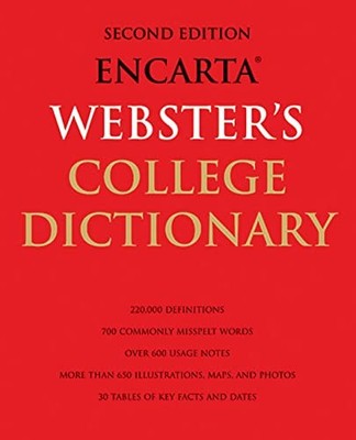 Encarta Webster's College Dictionary: 2nd Edition