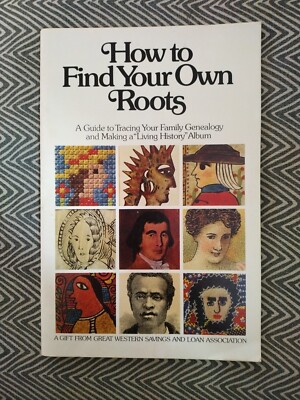 How To Find Your Own Roots Lisa Ray Clewer PB 1977 Great Western Savings Bank