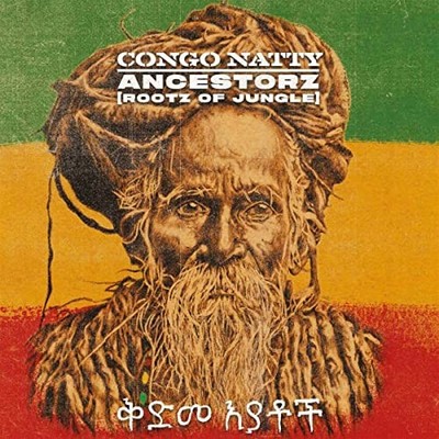 Congo Natty - Ancestorz (Rootz of Jungle)  [VINYL]