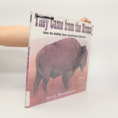 They Came from the Bronx: How the Buffalo Were Saved from Extinction