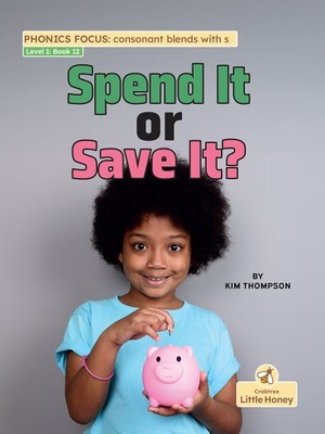 Spend It or Save It?, Hardcover by Thompson, Kim, Like New Used, Free shippin...