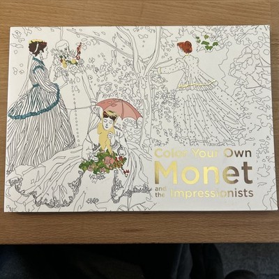 Color Your Own Monet and the Impressionists : A Coloring Book(2016, Paperback)