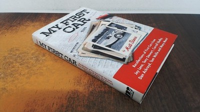 			My First Car: Recollections of First Cars from Jay Leno, Tony Ste		