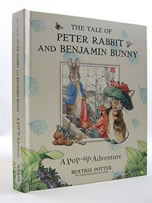 The Tale of Peter Rabbit and Benjamin Bunny a Pop- by Potter, Beatrix 0723263299