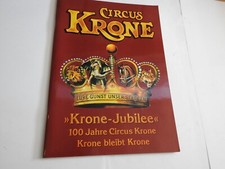 Cirus Krone / " Krone- Jubilee " 100 Jahre Circus Krone Programmheft