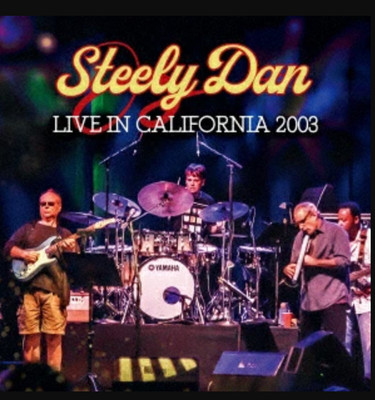 11B STEELY DAN LIVE IN CALIFORNIA 2003 JAPAN 2 CD