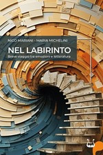 Maria Michelini Nel labirinto. Breve viaggio tra emozion (Paperback) (US IMPORT)