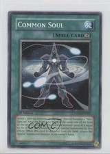 Common Soul 1st Ed. YuGiOh Jaden Yuki 2 Duelist Pack #DP03-EN023 2007