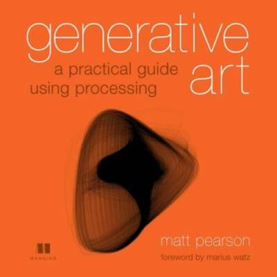 Generative Art: A Practical Guide Using Processing - Paperback - GOOD