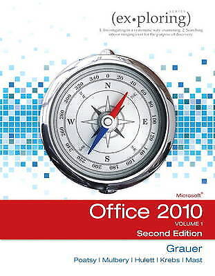 Exploring Microsoft Office 2010, Volume 1 (2nd Edition) by Grauer, Robert T., P - Picture 1 of 1