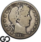1913-S Barber Half Dollar, Lower Mintage Better Date