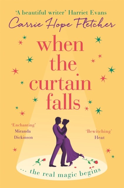 When The Curtain Falls by Carrie Hope Fletcher (Paperback Book)