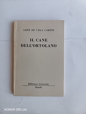 Lope de Vega Carpio - Der Hund des Ortolano - Rizzoli 1966