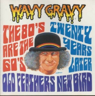 Wavy Gravy CD Relix Old Feathers New Bird BRAND NEW SEALED Live Wolfgangs 