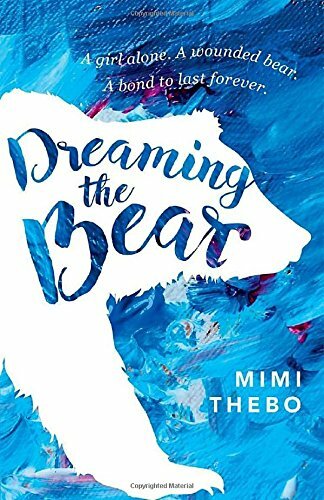 Dreaming the Bear By Mimi Thebo