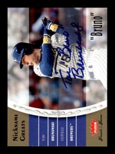 2006 Greats of the Game Nickname Greats Autographs #TB Tom Brunansky Bruno T5 