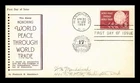 US COVER WORLD PEACE THROUGH WORLD TRADE FIRST DAY ISSUE SCOTT 1129