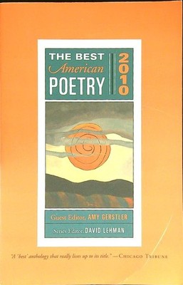 THE BEST AMERICAN POETRY 2010 GERSTLER AMY - LEHMAN DAVID SCRIBNER POETRY 2010