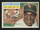 #125 MINNIE MINOSO, White Sox (GB) - 1956 Topps: EX-MT+, o/c, pack fresh 251222
