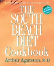 The South Beach Diet Cookbook - Hardcover By Agatston, Arthur - GOOD