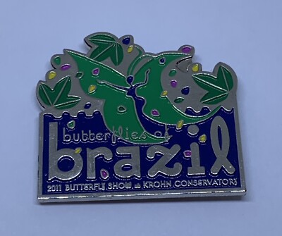 Krohn Conservatory Butterfly Show Butterflies Brazil 2011 Cincinnati Pin (119)