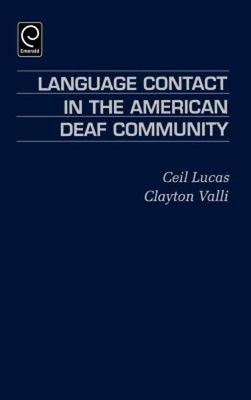 Language Contact in the American Deaf Community Clayton, Lucas, C