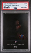 2025 TOPPS MIDNIGHT TWILIGHT #TL-5 SHAI GILGEOUS-ALEXANDER PSA 7
