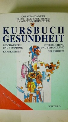 63401 Verena Corazza KURSBUCH GESUNDHEIT Beschwerden und Symptome, Krankheiten,