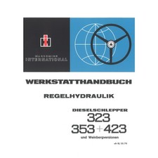 IHC Mc Cormick Regelhydraulik Traktor 323 353 423 ab 10/70 Werkstatthandbuch