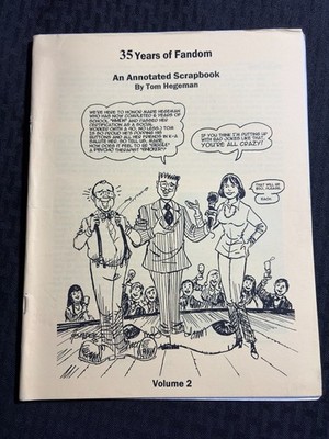 2004 35 YEARS OF FANDOM Scrapbook Volume 2 by Tom Hegeman FN+ 6.5