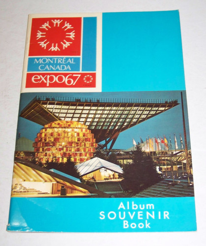 Montreal Canada Expo67 Album Souvenir Book 1967