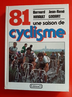 Moi, Bernard Hinault – Livre De Cyclisme Par B. Pascuito (Calmann-Lévy, 1981) Première édition