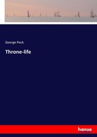 Throne-Life George Peck