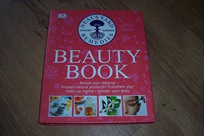 Neal's Yard Covent Garden Remedies Beauty Book, anon