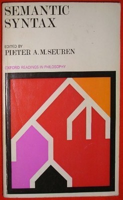 SEMANTIC SYNTAX (OXFORD READINGS IN PHILOSOPHY) By Pieter A. M. Seuren EXCELLENT