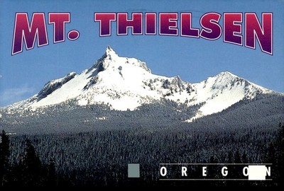 Mt. THIELSEN, Oregon, 1995, Cascade Mountains Postcard