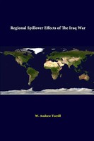 W. Andrew Terrill (U. A.) | Regional Spillover Effects Of The Iraq War | Buch