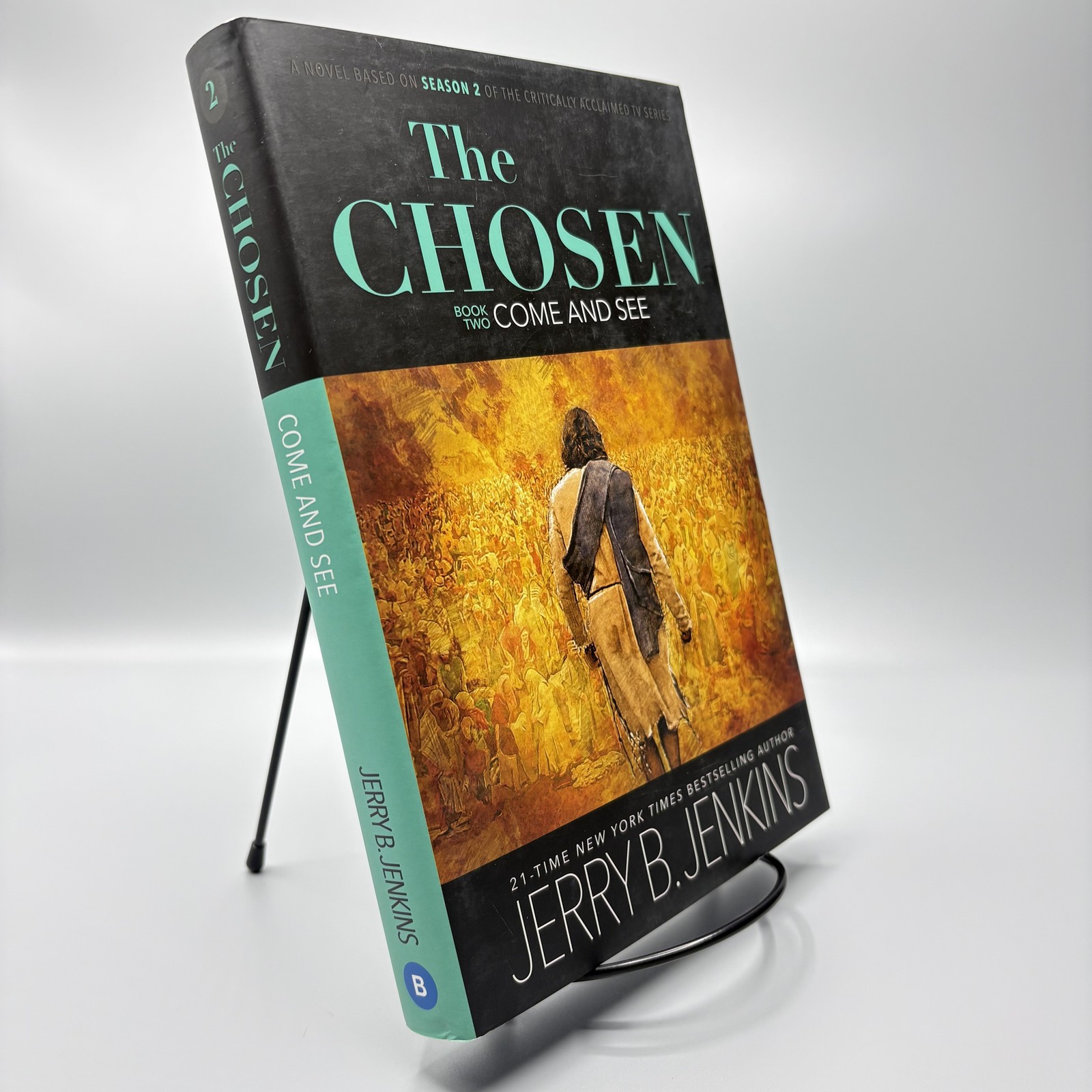 The Chosen Book Two: Come and See by Jerry B. Jenkins  A Novel Based on Season 2