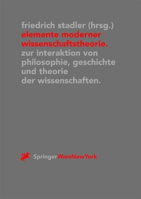 Elemente moderner Wissenschaftstheorie Friedrich Stadler