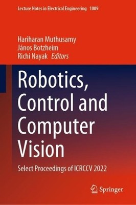 Robotics, Control and Computer Vision - 9789819902354