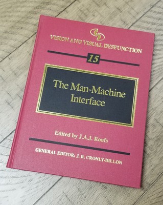 Vision and Visual Dysfunction Vol 15: The Man-Machine Interface